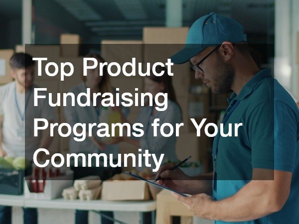 Top Product Fundraising Programs for Your Community